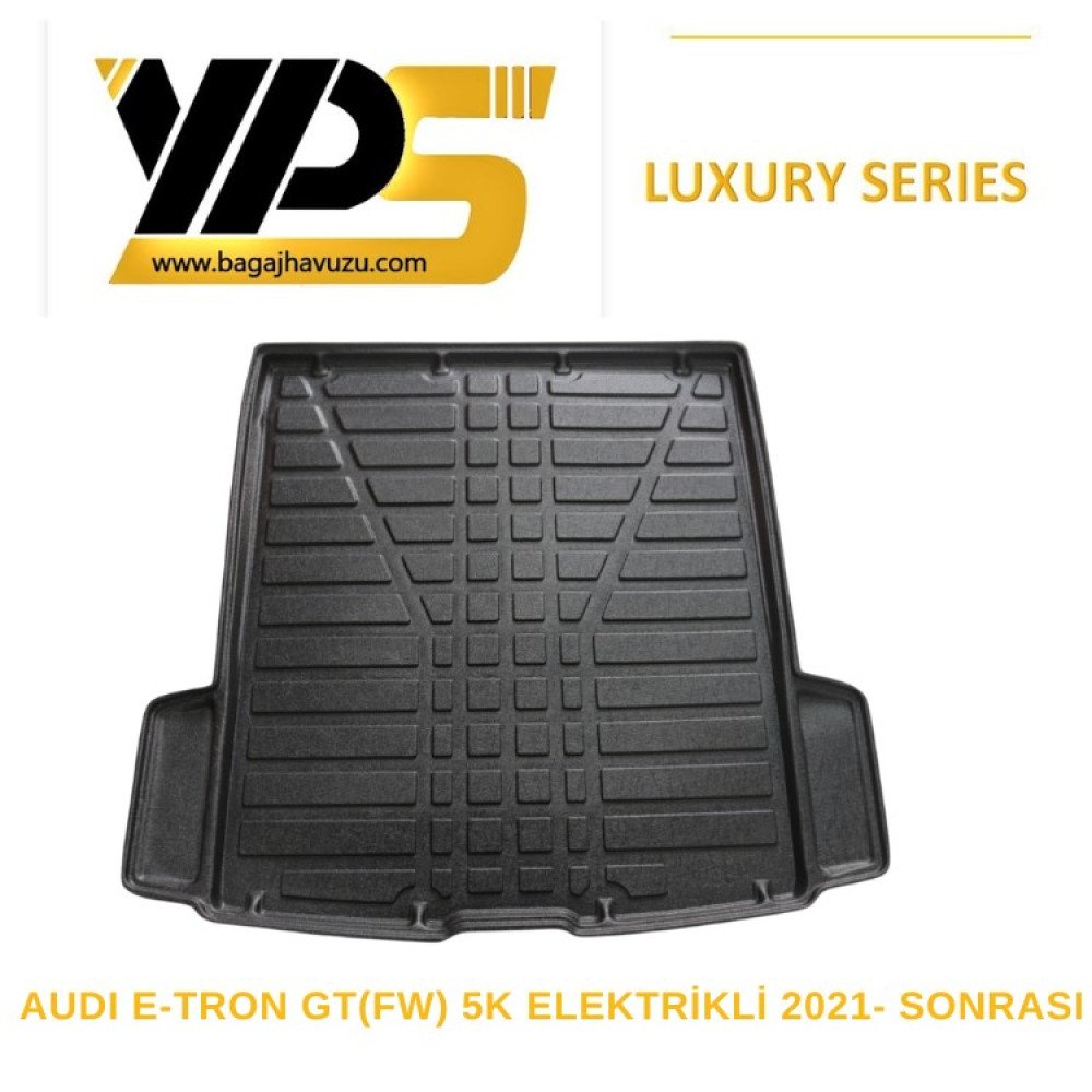E-TRON GT (FW) 5K ELEKTİRİKLİ 2021-SONRASI LÜKS SERİ BAGAJ HAVUZU