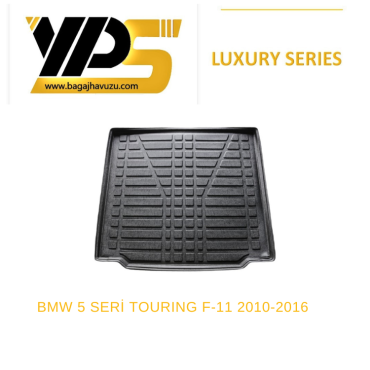 5 SERİ (F11) TOURING 2010-2016 LÜKS SERİ BAGAJ HAVUZU