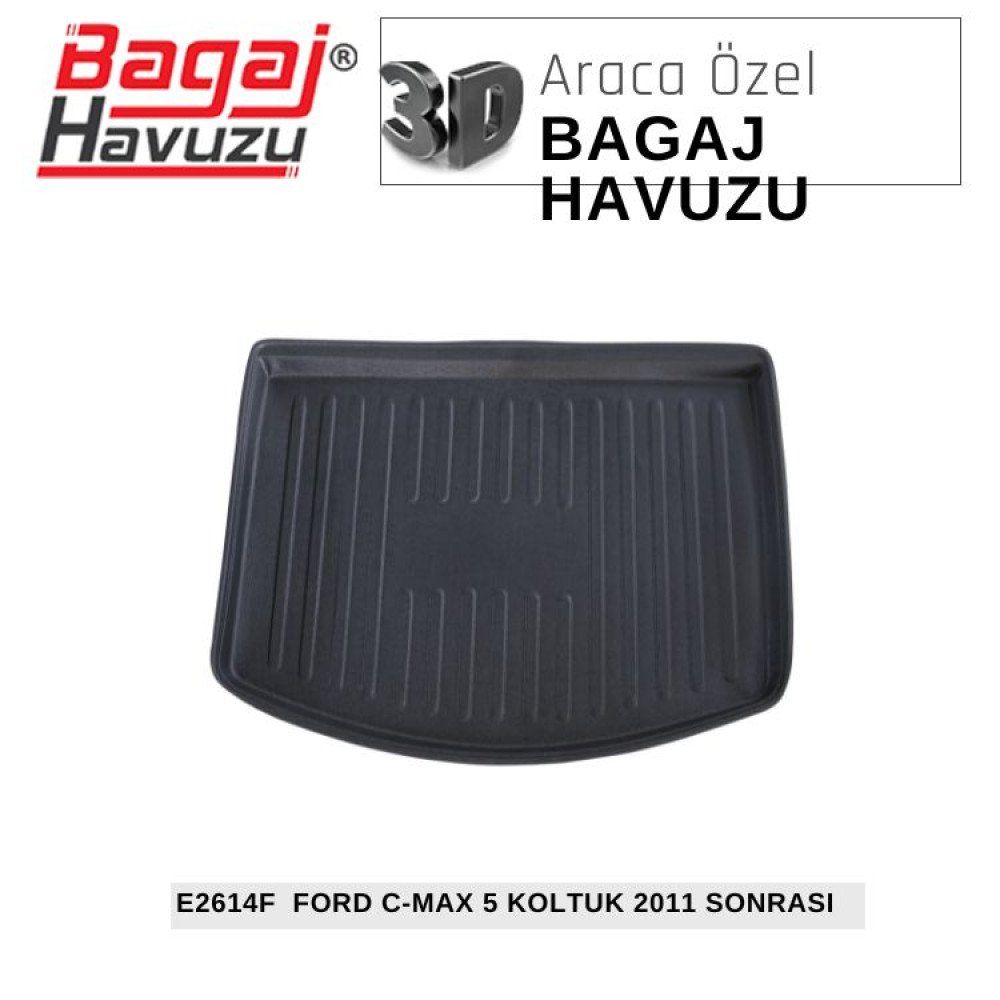 C-MAX (II) 2011+ EKONOMİK SERİ BAGAJ HAVUZU